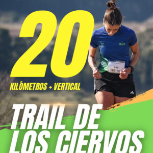 TRAIL DE LOS CIERVOS 20K + VERTICAL